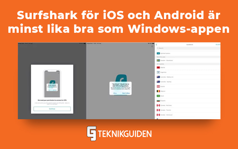 Surfshark for ioS och android ar minst lika bra som windowsappen