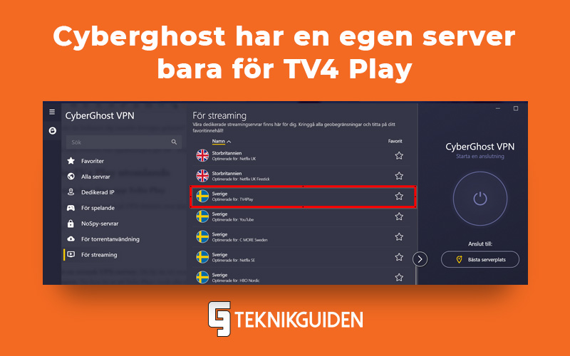 Cyberghost har en egen server bara for tv4 Play