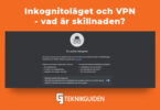 Inkognito eller vpn
