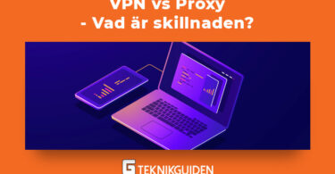 VPN vs proxy vad ar skillnaden