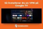 Installera vpn google tv