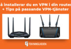 Installera vpn i router
