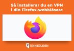 VPN i firefox webblasare