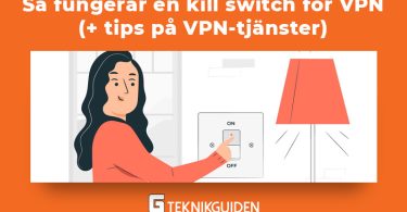 Sa fungerar en kill switch for vpn