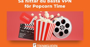 Sa hittar du basta vpn for popcorn time
