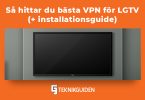 Basta vpn for LGTV plus installationsguide